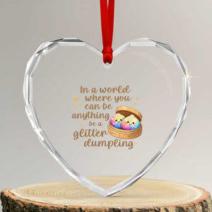 Be A Glitter Dumpling Kawaii Graphic Heart Crystal Glass Ornament In A World Squish Squad Mystery Box