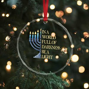 Be A Light Hanukkah Crystal Glass Ornament TS09 Print Your Wear