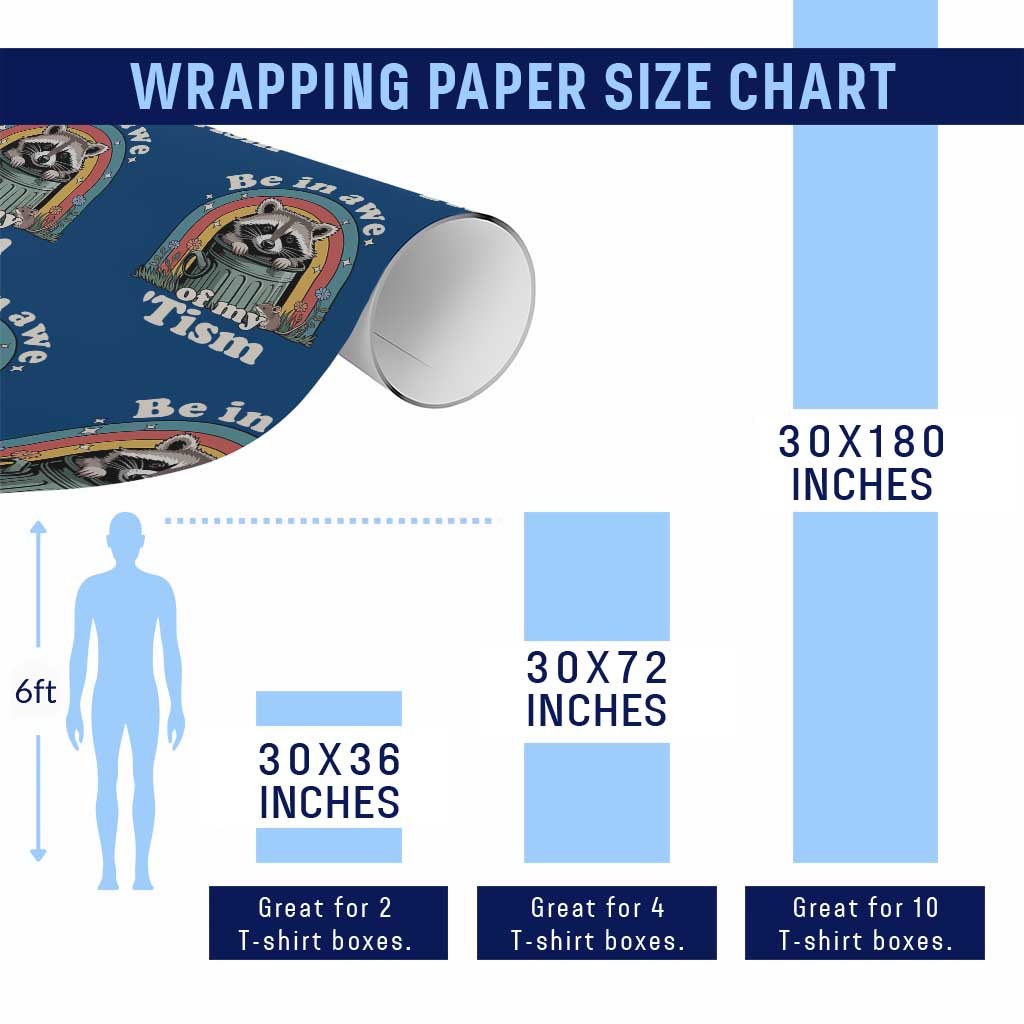 Be in Awe of My Tism Wrapping Paper Roll Funny Raccoon Autism Acceptance TS14 Print Your Wear