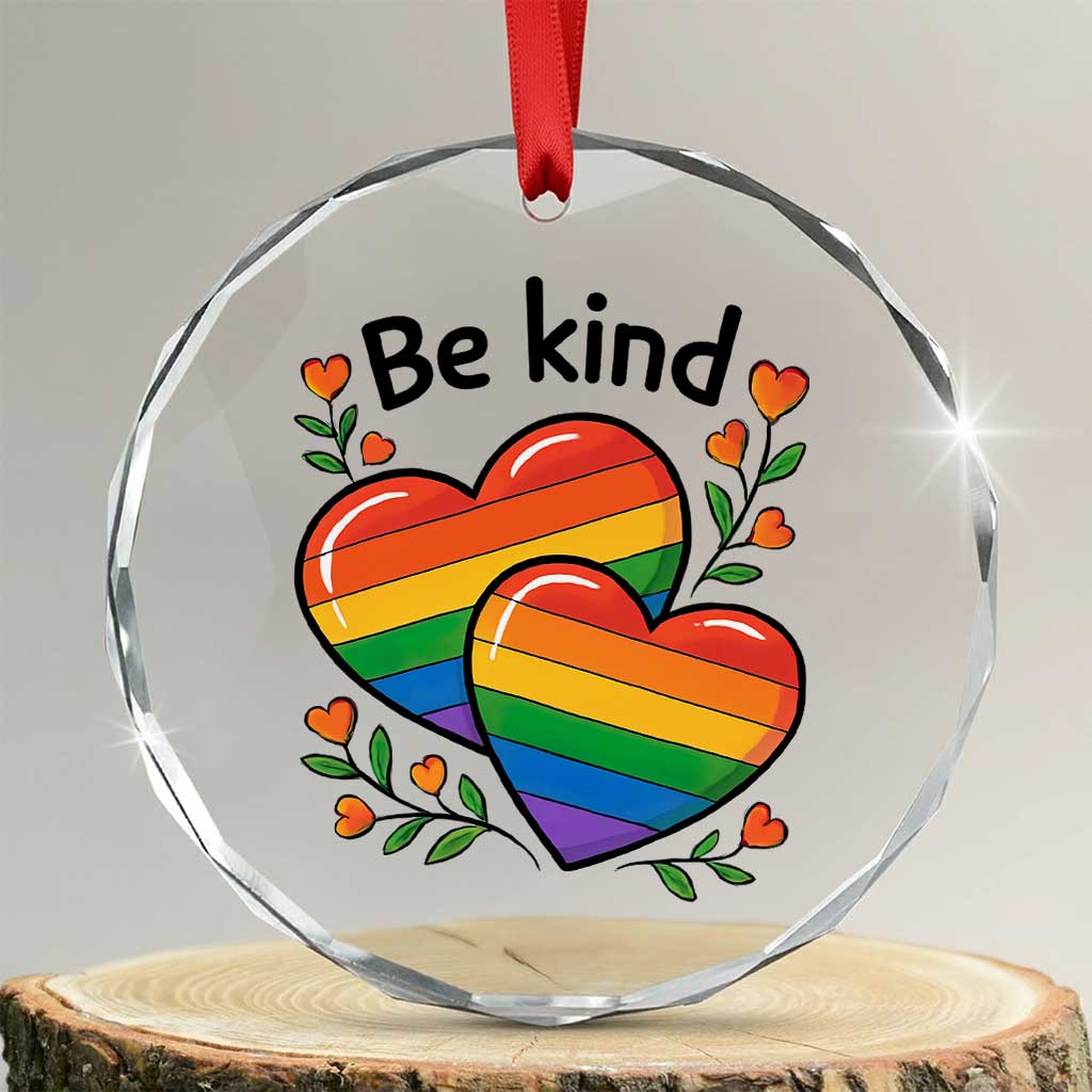 Be Kind Rainbow Heart Crystal Glass Ornament Spread Kindness LGBTQ Love Pride Month TS02 Transparent Glass 3'' Circle Print Your Wear