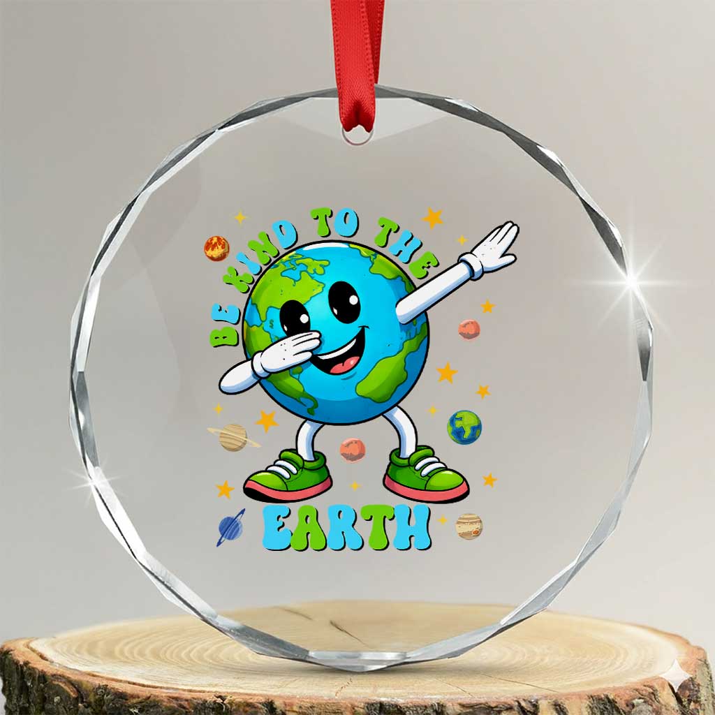 Be Kind To The Earth Crystal Glass Ornament Cute Environmental Awareness Earth Day TS14 Transparent Glass 3'' Circle Print Your Wear