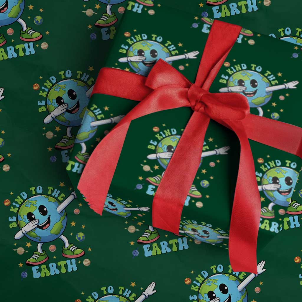Be Kind To The Earth Wrapping Paper Roll Cute Environmental Awareness Earth Day TS14 Green Print Your Wear