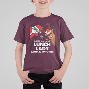 Be Nice To The Lunch Lady Santa Is Watching Funny Christmas T Shirt For Kid TS09 Printyourwear