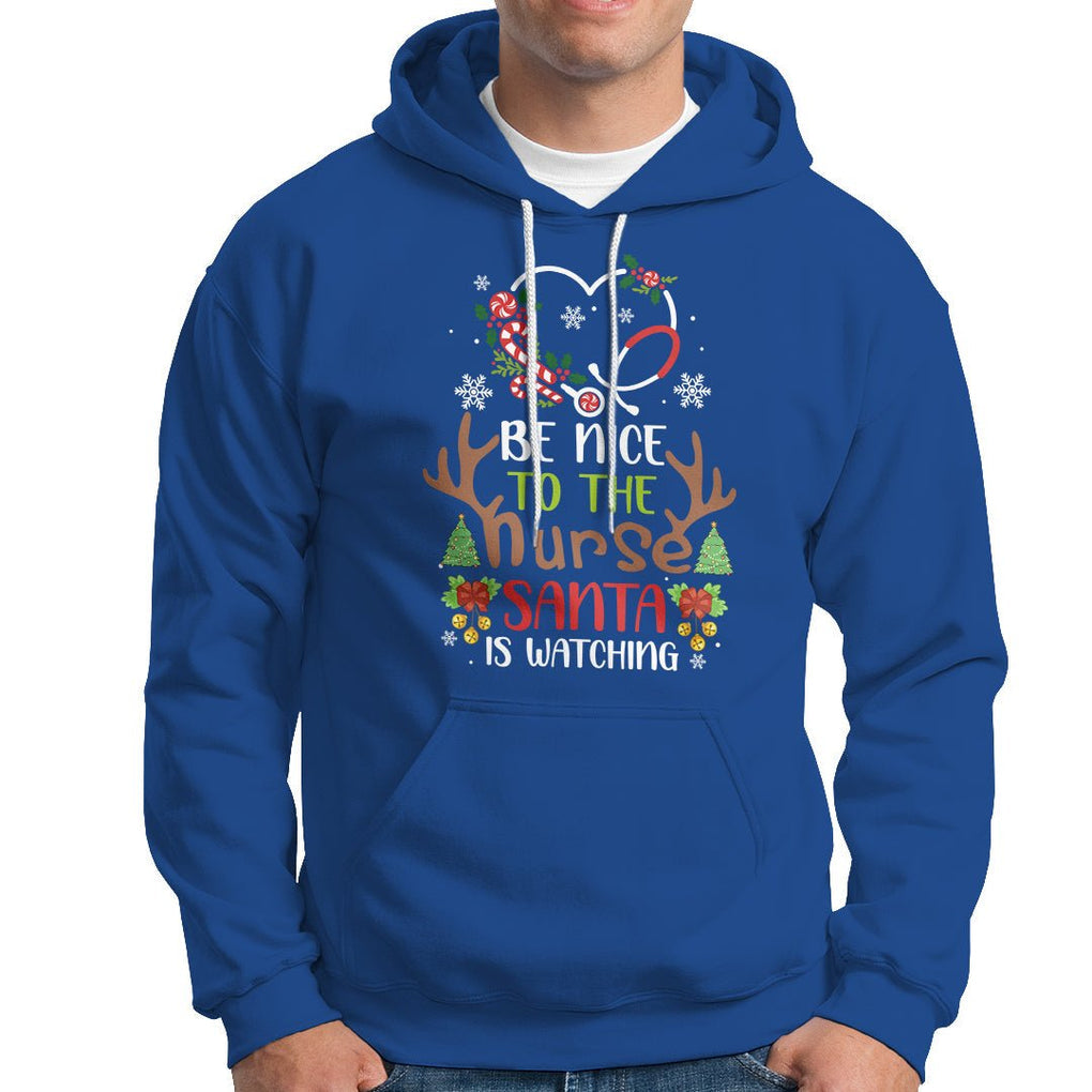 Be Nice To The Nurse Santa is Watching Funny Christmas Hoodie TS09 Printyourwear