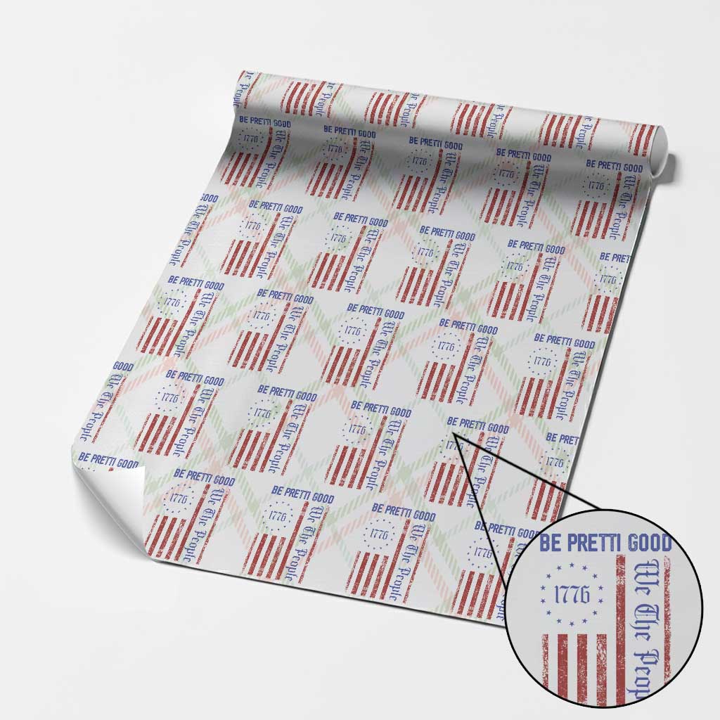 Be Pretti Good 1776 Flag Wrapping Paper Roll We The People Patriotic Protest TS02 Christmas Plaid Print Your Wear