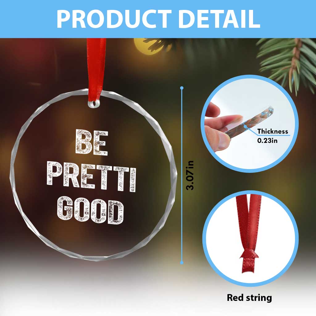 Be Pretti Good Crystal Glass Ornament Minneapolis 2026 Social Justice Protest TS11 Print Your Wear