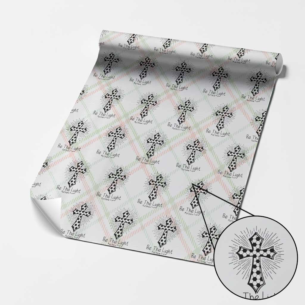 Be The Light Matthew 5 14 Wrapping Paper Roll Christian Soccer Faith Gift TS12 Christmas Plaid Print Your Wear