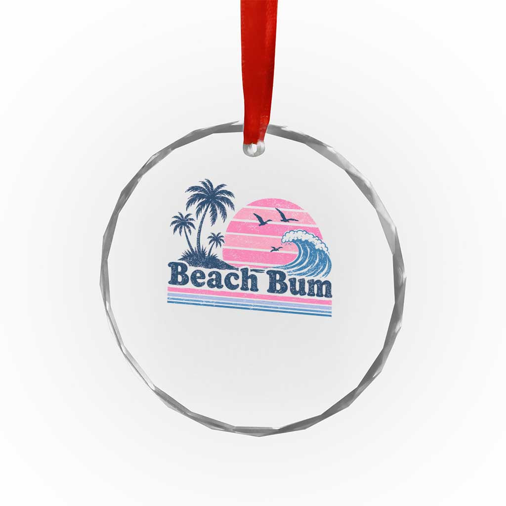 Beach Bum Crystal Glass Ornament Retro Summer Vacation Surf Wave Tropical Sunset Aesthetic TS10 Print Your Wear
