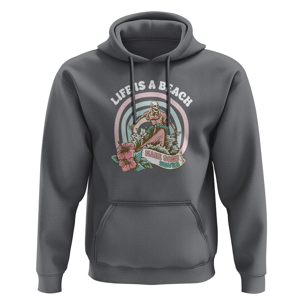 Beach Lover Hoodie Life's A Beach Make Some Waves Summer Vacation TS09 Charcoal Print Your Wear