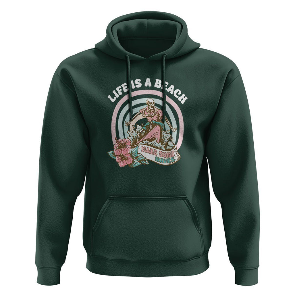Beach Lover Hoodie Life's A Beach Make Some Waves Summer Vacation TS09 Dark Forest Green Print Your Wear