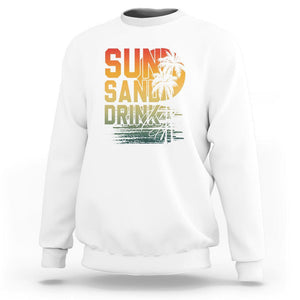 Beach Lover Sweatshirt Sun Sand and A Drink In My Hand Summer Vacation TS09 White Print Your Wear