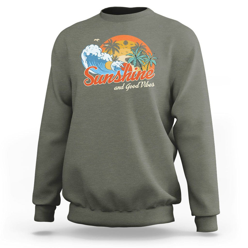 Beach Lover Sweatshirt Sunshine And Good Vibes Summer Vacation TS09 Military Green Print Your Wear