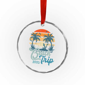 Beach Trip 2025 Crystal Glass Ornament Summer Vacation Vintage 70's Retro TS10 Print Your Wear