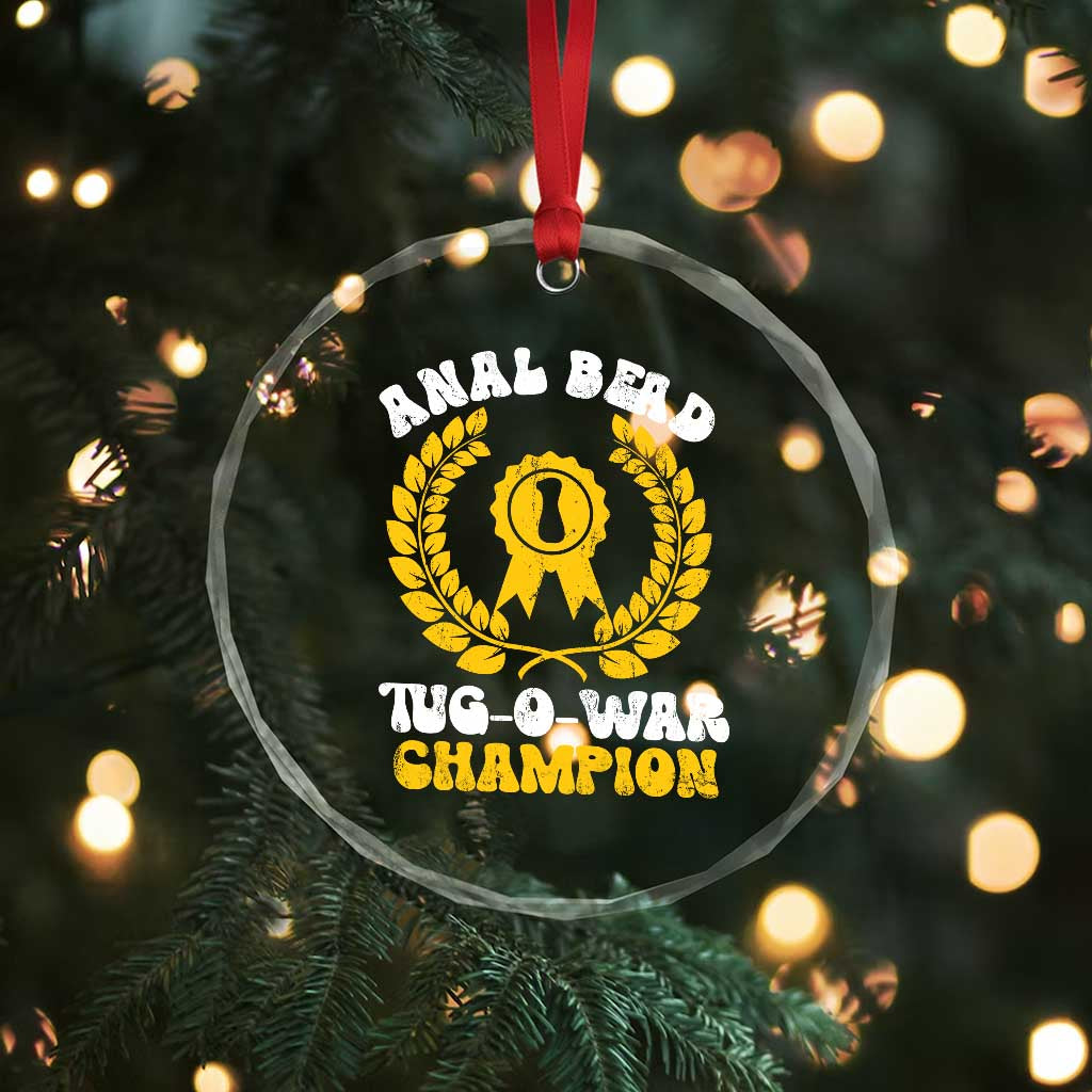 Bead Tug O War Champion Crystal Glass Ornament Funny Sarcastic Saying Weird Gag Gift TS10 Print Your Wear