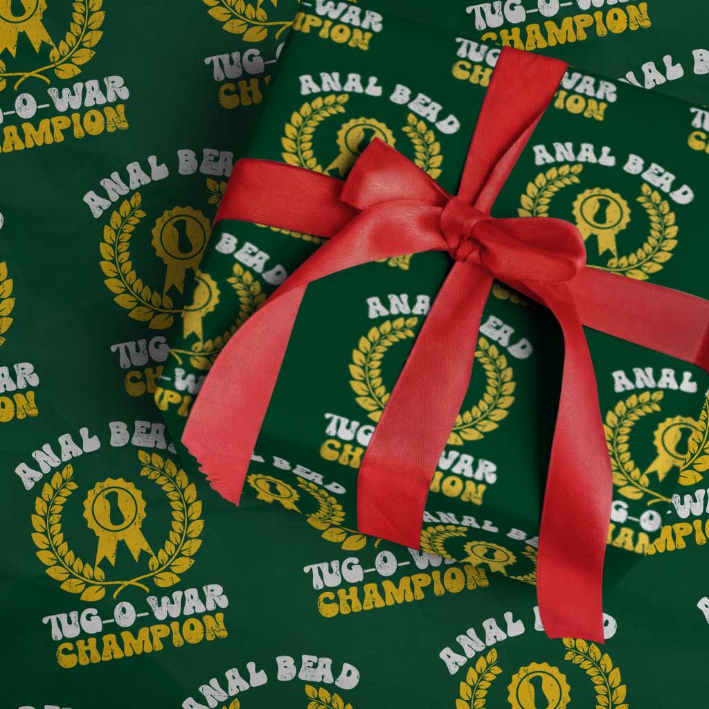 Bead Tug O War Champion Wrapping Paper Roll Funny Sarcastic Saying Weird Gag Gift TS10 Green Print Your Wear