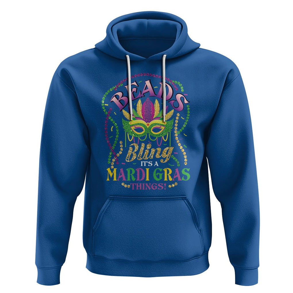 Beads And Bling It's A Mardi Gras Thing Hoodie TS09 Royal Blue Printyourwear