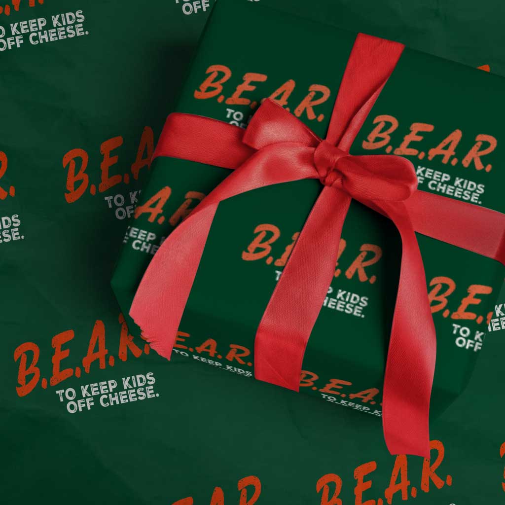 Bear to Keep Kids Off Cheese Wrapping Paper Roll TS10 Green Print Your Wear
