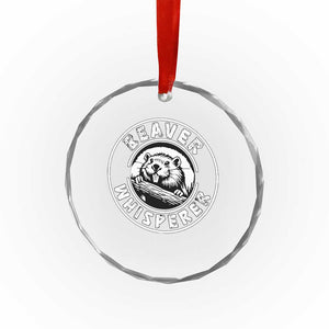 Beaver Whisperer Crystal Glass Ornament Funny Wildlife Lover Nature Humor - Print Your Wear