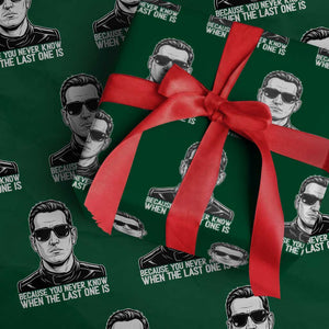 Because You Never Know When The Last One Is Wrapping Paper Roll Legendary Stock Car Racing Driver Memorial Tribute