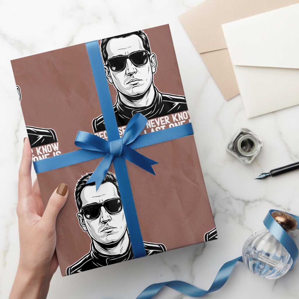 Because You Never Know When The Last One Is Wrapping Paper Roll Legendary Stock Car Racing Driver Memorial Tribute