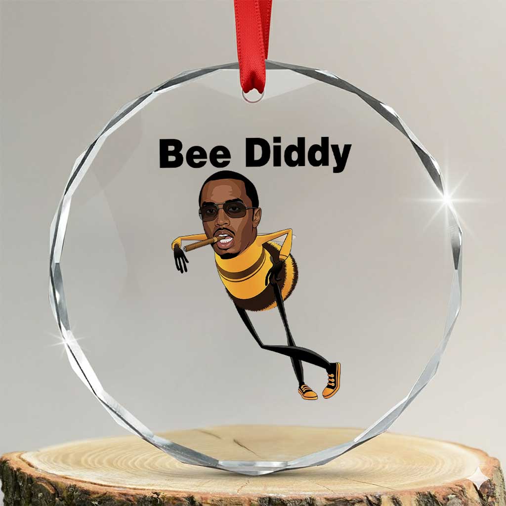 Bee Diddy Crystal Glass Ornament Dark Humor Internet Meme Brainrot Gen Z TS10 Transparent Glass 3'' Circle Print Your Wear