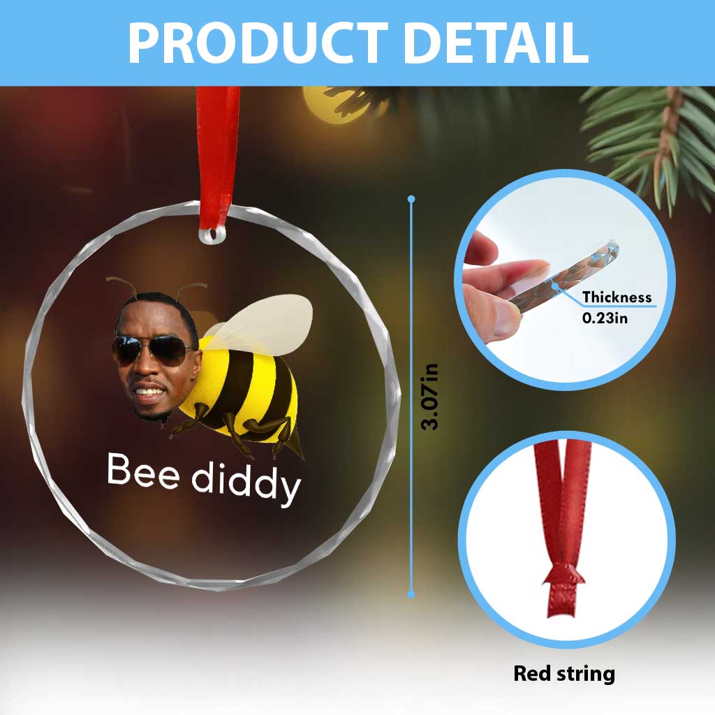 Bee Diddy Crystal Glass Ornament Funny Weirdcore Dark Humor Internet Memes Gen-Z TS10 Print Your Wear
