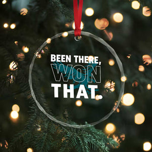 Been There Won That Crystal Glass Ornament Game Day Champions Sport Fans TS02 Print Your Wear