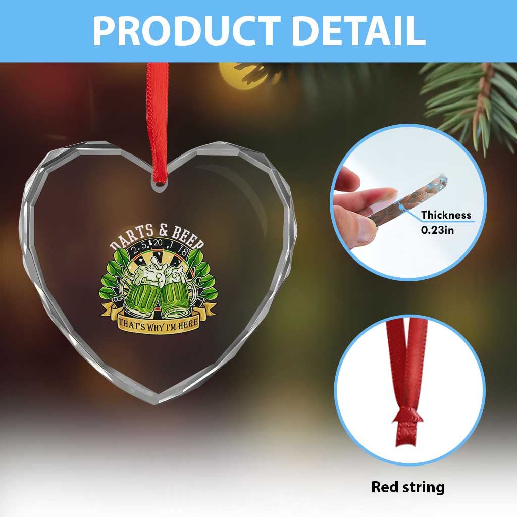 Beer And Darts St Patricks Day Gift Heart Crystal Glass Ornament That Is Why I Am Here TS12 Print Your Wear