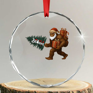 Believe Bigfoot Christmas Crystal Glass Ornament Sasquatch Holiday Gift TS12 Transparent Glass 3'' Circle Print Your Wear