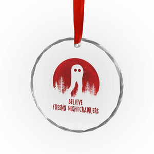 Believe In Fresno Nightcrawlers Crystal Glass Ornament California Cryptid Hunter Gift TS12 Print Your Wear