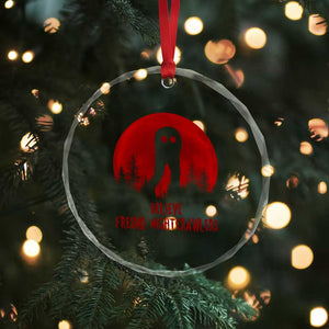 Believe In Fresno Nightcrawlers Crystal Glass Ornament California Cryptid Hunter Gift TS12 Print Your Wear