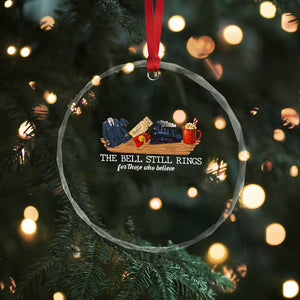 Believe Polar Express Crystal Glass Ornament The Bell Still Rings For Those Who Still Truly Believe TS10 Print Your Wear