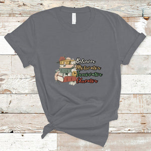 Believer Motivator Innovator Educator Teach Inspire Love Teacher T Shirt TS02 Charcoal Printyourwear