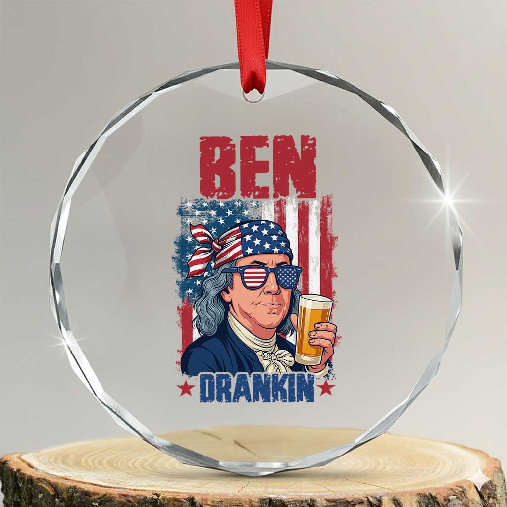 Benjamin Franklin Crystal Glass Ornament Funny Ben Drankin American History TS12 Transparent Glass 3'' Circle Print Your Wear