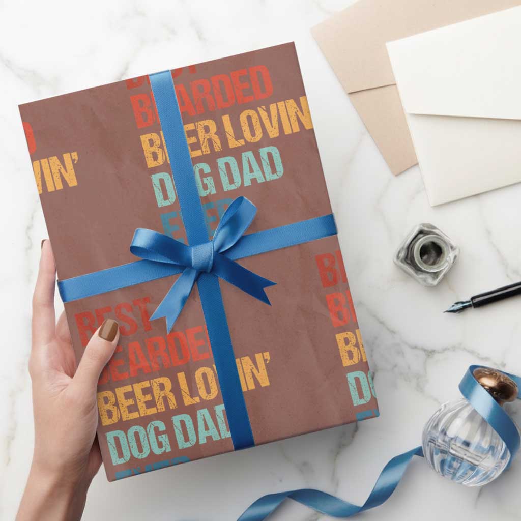 Best Bearded Beer Loving Dog Dad Ever Wrapping Paper Roll Pet Lover Father's Day TS11 Mocha Print Your Wear