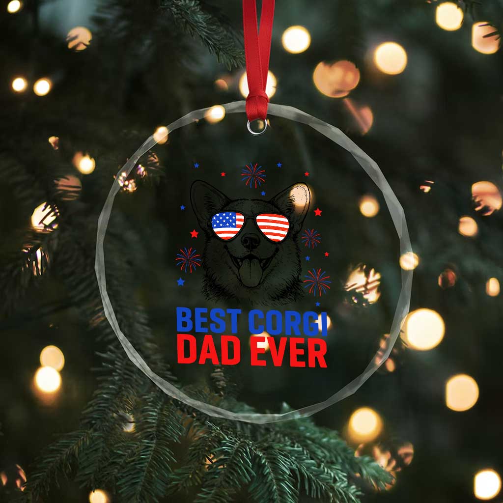 Best Corgi Dad Ever Crystal Glass Ornament Funny Dog Lover Dad 4th Of July TS14 Print Your Wear