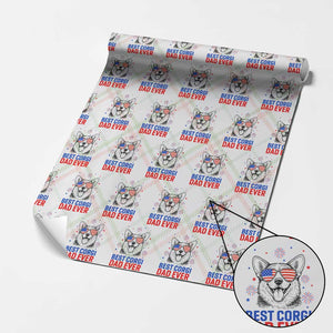 Best Corgi Dad Ever Wrapping Paper Roll Funny Dog Lover Dad 4th Of July