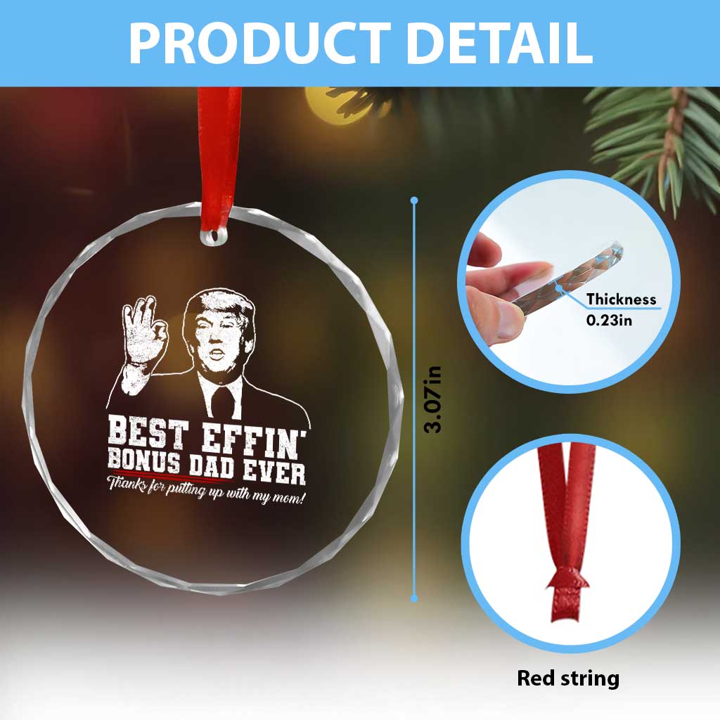 Best Effin’ Bonus Dad Ever Crystal Glass Ornament Step Dad Funny Trump Fathers Day TS10 Print Your Wear