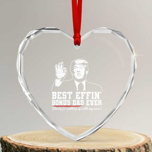 Best Effin’ Bonus Dad Ever Heart Crystal Glass Ornament Step Dad Funny Trump Fathers Day TS10 Transparent Glass 3'' Heart Print Your Wear