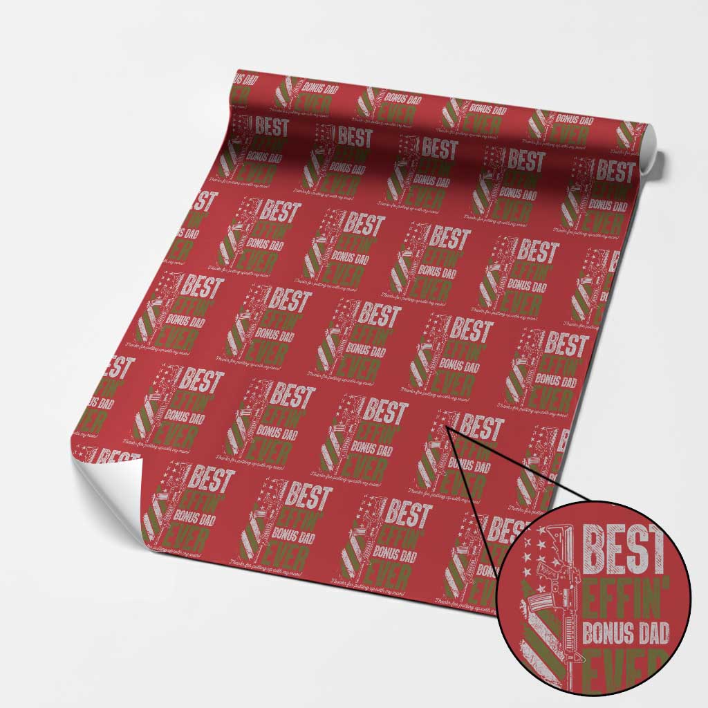 Best Effin Bonus Dad Ever Wrapping Paper Roll Step Dad Gun American Flag TS10 Red Print Your Wear