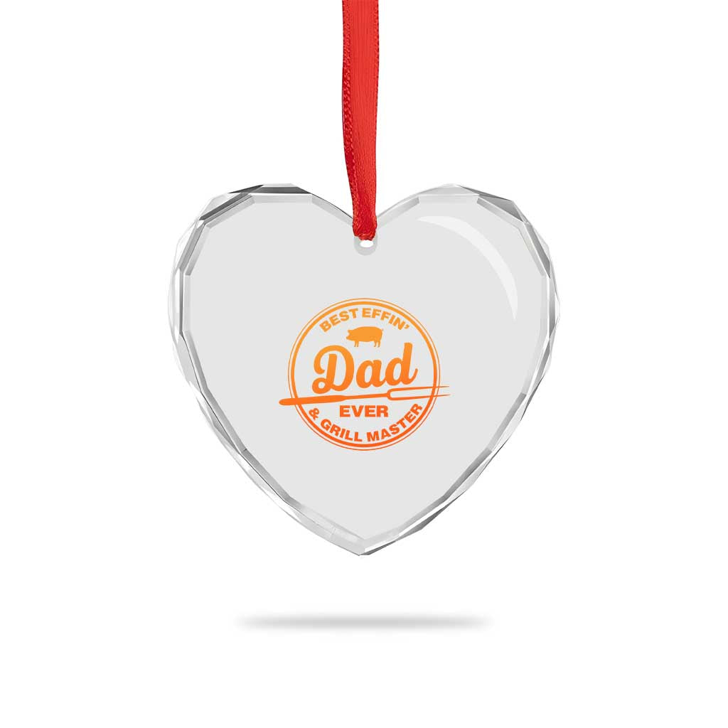 Best Effin Dad Ever And Grill Master Heart Crystal Glass Ornament Funny Grilling BBQ Sarcastic