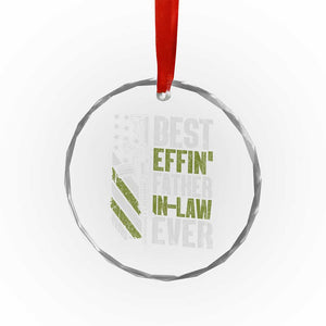 Best Effin’ Father In Law Ever Crystal Glass Ornament FIL Gun American Flag TS10 Print Your Wear