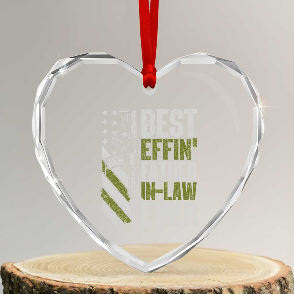 Best Effin’ Father In Law Ever Heart Crystal Glass Ornament FIL Gun American Flag TS10 Transparent Glass 3'' Heart Print Your Wear