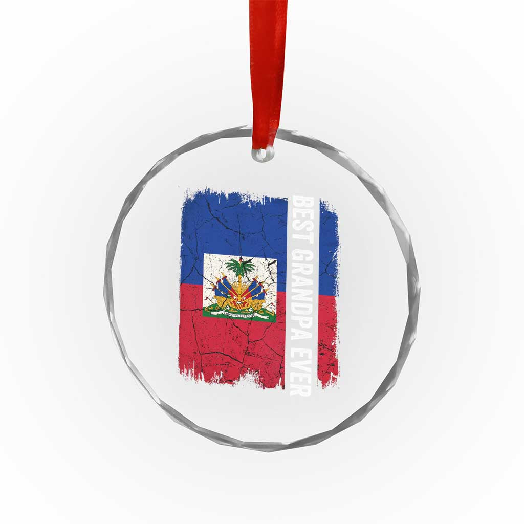 Best Grandpa Ever Haitian Granpapa Crystal Glass Ornament Vintage Distressed Haiti Flag Father's Day TS02 Print Your Wear