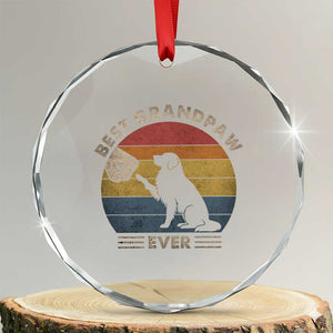 Best Grandpaw Ever Crystal Glass Ornament Retro Dog Grandpa Fathers Day Gift From Dog TS10 Transparent Glass 3'' Circle Print Your Wear