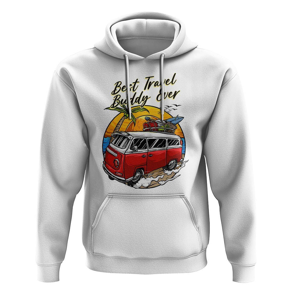 Best Travel Buddy Ever Hoodie Vintage Beach Van Summer Vacation TS11 White Print Your Wear