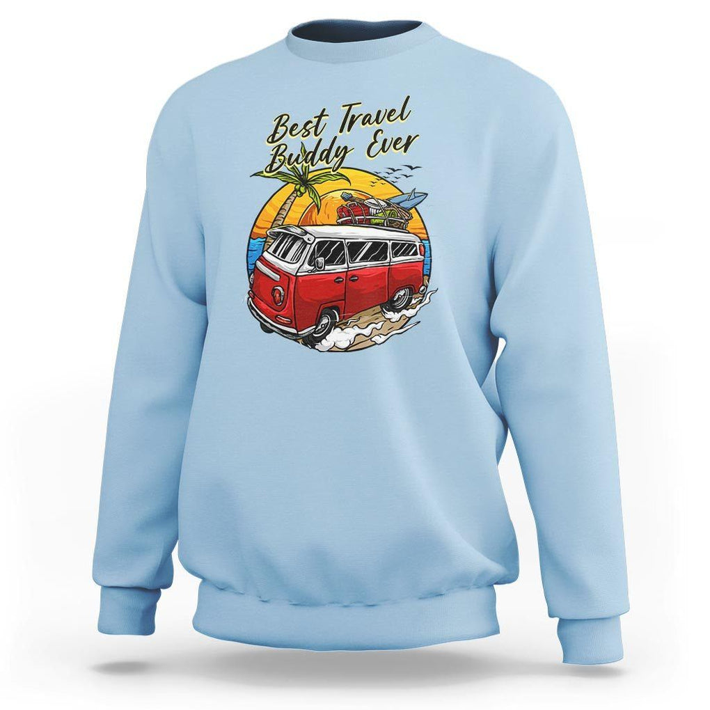 Best Travel Buddy Ever Sweatshirt Vintage Beach Van Summer Vacation TS11 Light Blue Print Your Wear