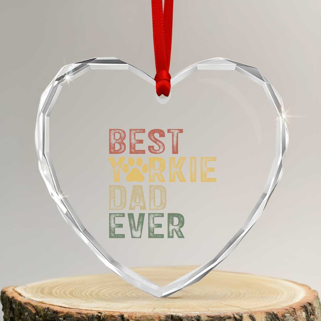 Best Yorkie Dad Ever Heart Crystal Glass Ornament Retro Vintage Yorkshire Terrier Gift TS12 Transparent Glass 3'' Heart Print Your Wear