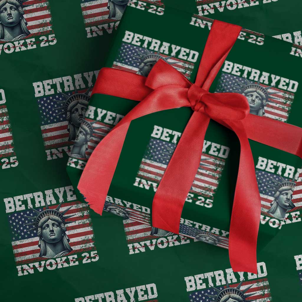 Betrayed Invoke 25 Statue of Liberty Crying Wrapping Paper Roll 25th Amendment Distressed Flag Political Satire Graphic TS02 Green Print Your Wear