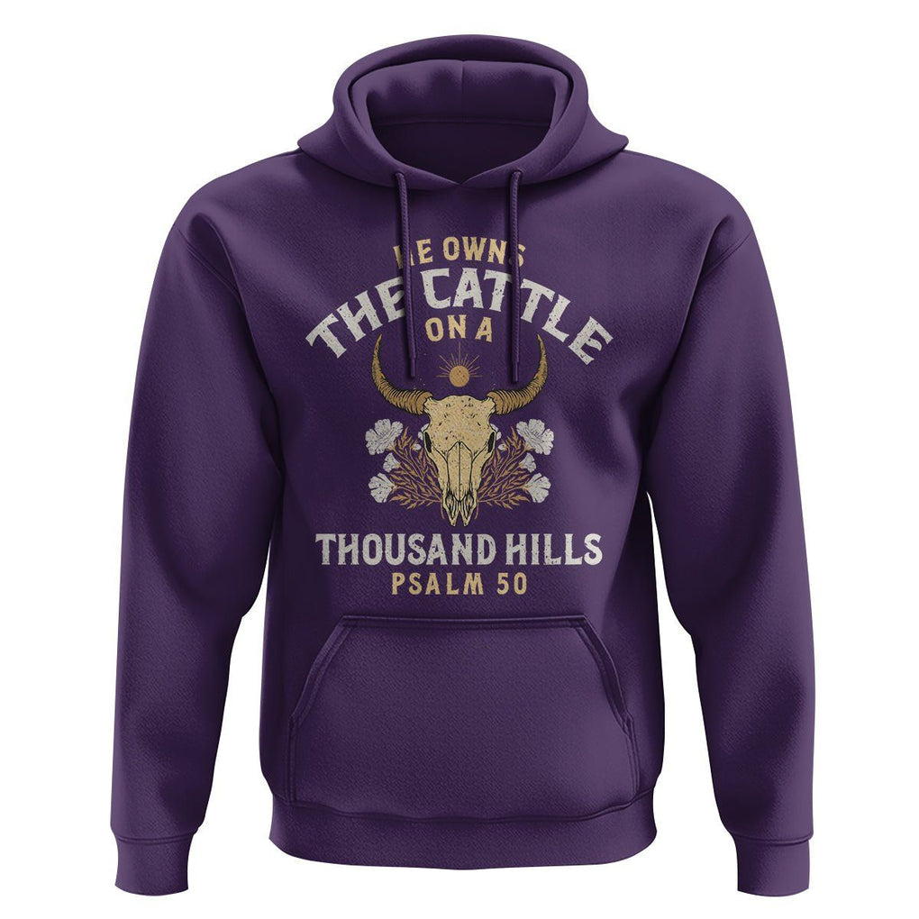Bible Verse Hoodie He Owns The Cattle On A Thousand Hills Psalm Christian TS02 Purple Print Your Wear